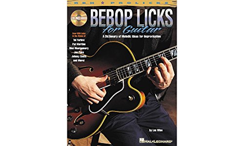 Reh Bebop Licks For Guitar Bk/Cd (REH Bebop Licks For Guitar Book / CD.): Noten, CD für Gitarre (REH Pro Licks): A Dictionary of Melodic Ideas for Improvisation von HAL LEONARD